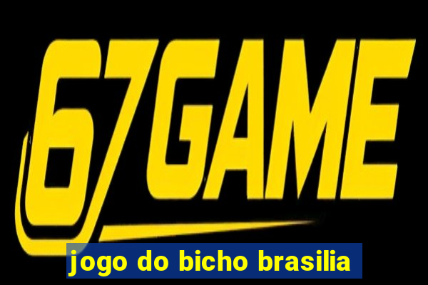 jogo do bicho brasilia